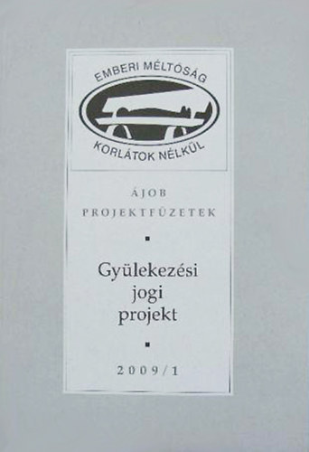 Dr. Hajas Barnabs  (szerk.) - Gylekezsi jogi projekt