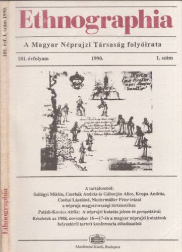 Hofer Tams  (Szerk.) - Ethnographia - a Magyar Nprajzi Trsasg folyirata 1990. 1. szm (101. vf.)