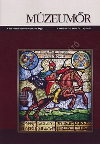 Múzeumőr 2011./nyár-ősz