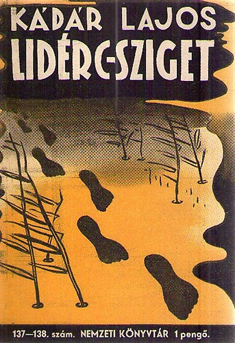 K�d�r Lajos - Lid�rc-sziget ( Nemzeti K�nyvt�r 137-138. sz�m)