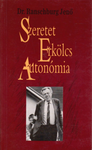 Dr. Ranschburg Jen - Szeretet, erklcs, autonmia