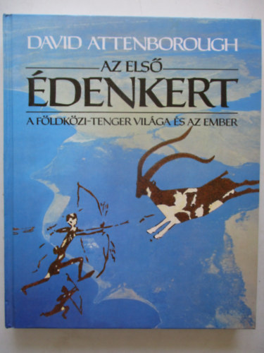 David Attenborough - Az els� �denkert - A F�ldk�zi-tenger vil�ga �s az ember