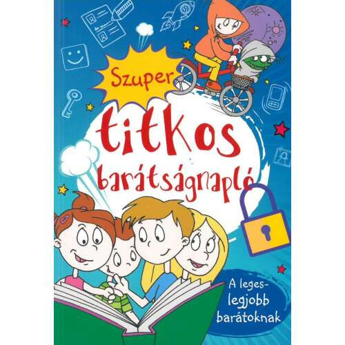 Szuper titkos bartsgnapl