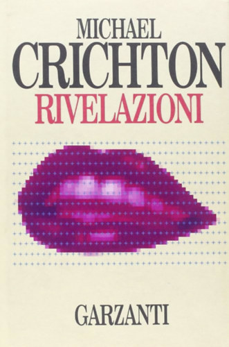 Michael Crichton - Rivelazioni