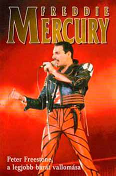 Peter Freestone - Freddie Mercury - Peter Freestone, a legjobb bart vallomsa