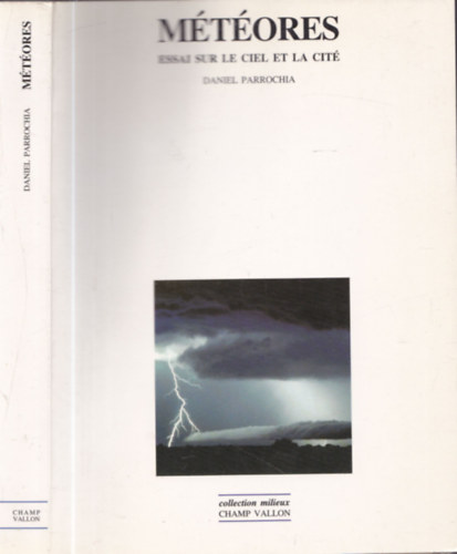 Daniel Parrochia - Mtores - Essai sur le ciel et la cit