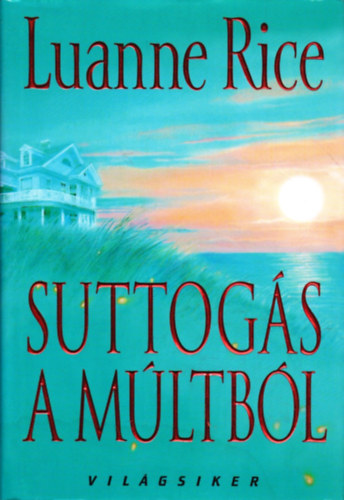 Luanne Rice - Suttogs a mltbl
