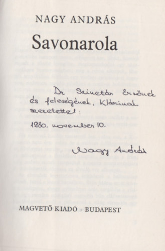 Nagy Andrs - Savonarola (Dediklt)