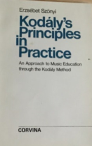 Erzsbet Sznyi - Kodly's Principles in Practice