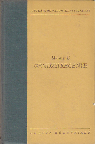 Muraszaki - Gendzsi reg�nye I-III.