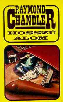 Raymond Chandler - Hossz lom