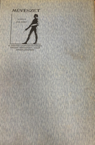 Lyka K�roly - M�v�szet IX. �vf.