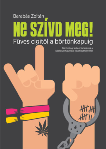 Barab�s Zolt�n - Ne sz�vd meg!