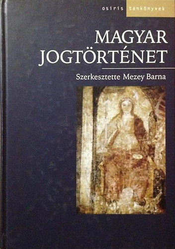 Mezey Barna - Magyar jogtörténet