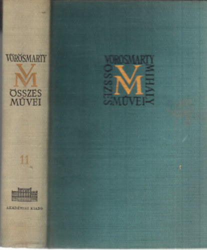 V�r�smarthy Mih�ly - V�r�smarty Mih�ly �sszes m�vei 11. (Dr�m�k VI.)