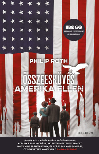 Philip Roth - �sszeesk�v�s Amerika ellen