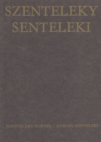 Dr. Bori Imre; Tom�n L�szl� - Szeteleky Korn�l Kornel Senteleki