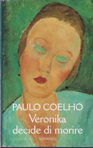 Paulo Coelho - Veronika decide di morire