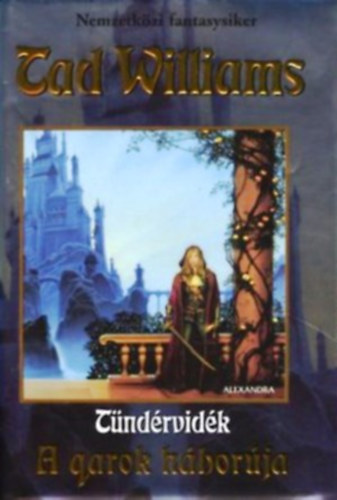Tad Williams - Tndrvidk - A qarok hborja