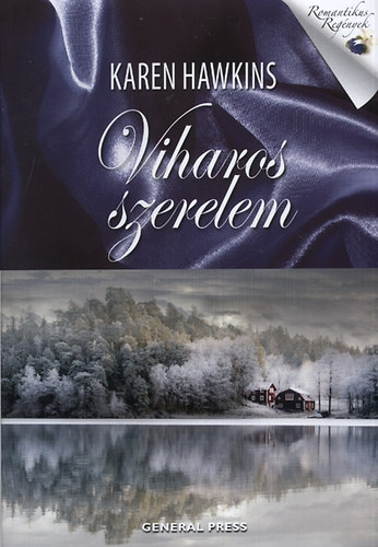 Karen Hawkins - Viharos szerelem