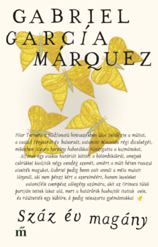Gabriel Garca Mrquez - Szz v magny