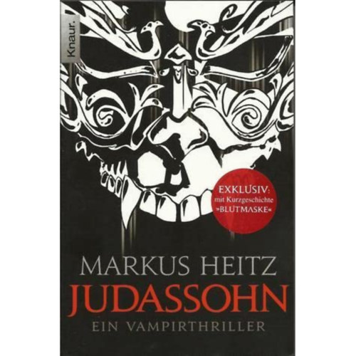 Markus Heitz - Judassohn - Ein Vampirthriller (J�d�s fia - Egy v�mp�r thriller) N�MET NYELVEN
