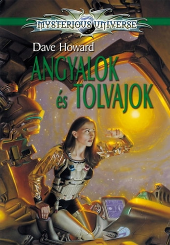 Dave Howard - Angyalok és tolvajok - Mysterious universe