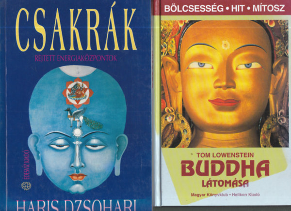 Tom Lowenstein, Haris Dzsohari - 2 db.: Buddha ltomsa + Csakrk - Rejtett energiakzpontok
