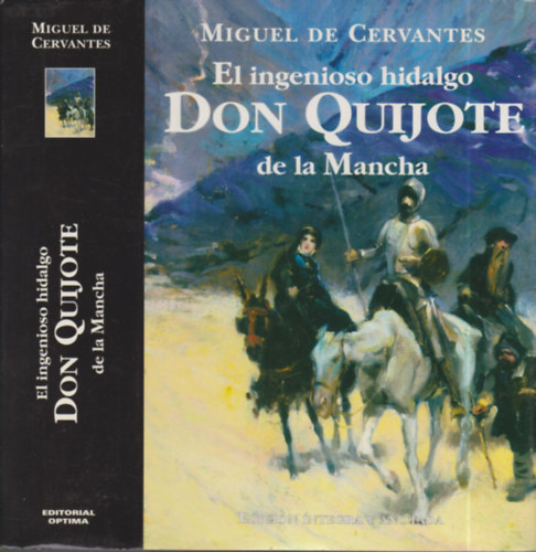 Miguel de Cervantes - El ingenioso hidalgo Don Quijote de la Mancha