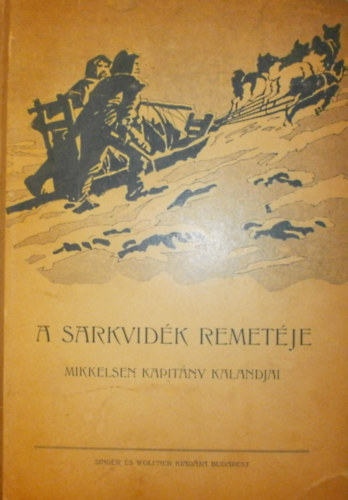 ismeretlen - A Sarkvidk remetje (1916)