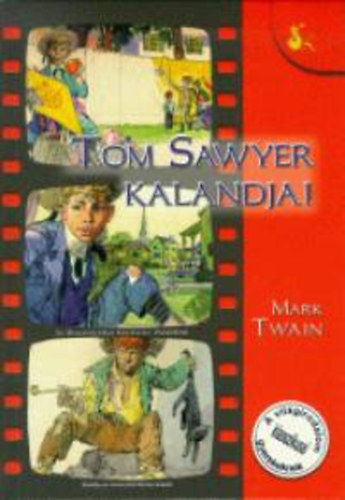 Mark Twain - Tom sawyer kalandjai