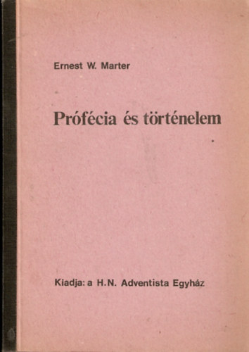 Ernest W. Marter - Prfcia s trtnelem