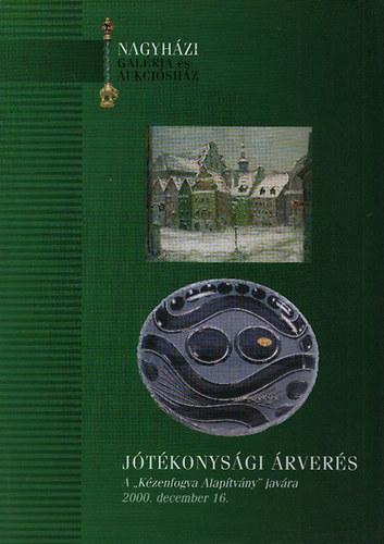 Nagyhzi Galria s Aukcishz - Jtkonysgi rvers a "Kzenfogva Alaptvny" javra (2000. december 16.)