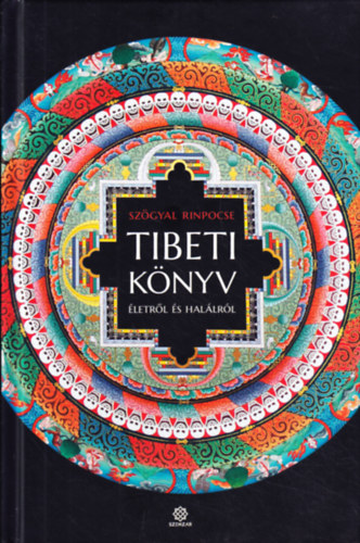 Szgyal Rinpocse - Tibeti knyv letrl s hallrl