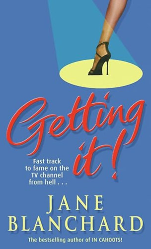 Jane Blanchard - Getting It!
