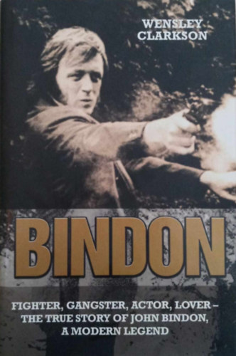 Wensley Clarkson - Bindon