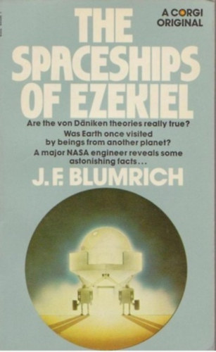 Josef F. Blumrich - The Spaceships of Ezekiel