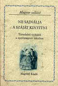 Szab� G. Zolt�n - Ne sajn�lja a sz�j�t kinyitni (Magyar H�rmond�)