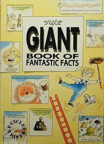The Giant Book of Fantastic Facts