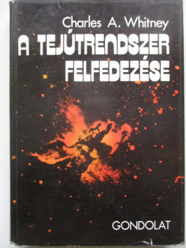 Charles A. Whitney - A tej�trendszer felfedez�se
