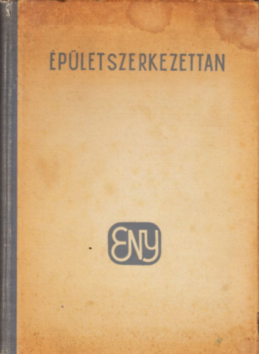 Kotsis Endre dr. - �p�letszerkezettan