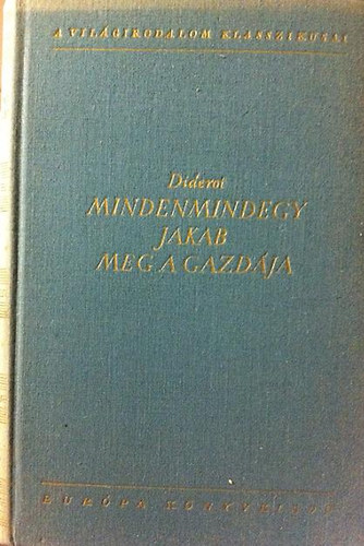 Diderot - Mindenmindegy Jakab meg a gazdája - Rameau unokaöccse