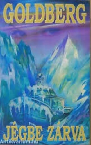 Leonard Goldberg - Jégbe zárva