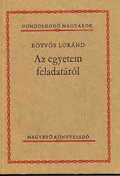 Etvs Lornd - Az egyetem feladatrl