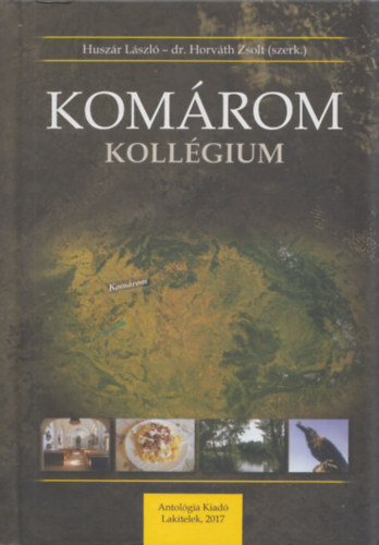 Dr. Horvth Zsolt Huszr Lszl - Komrom kollgium (DVD-mellklettel)