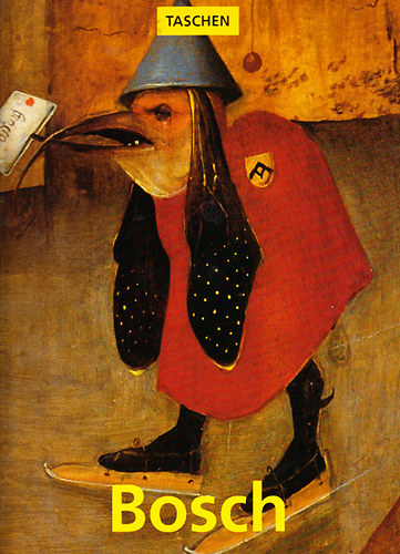 Walter Bosing - Hieronymus Bosch (Taschen) magyar