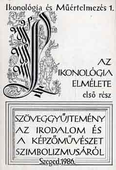 P�l J�zsef  (szerk.) - Az ikonol�gia elm�lete I-II.