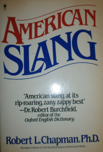 Robert L. Chapman - American Slang