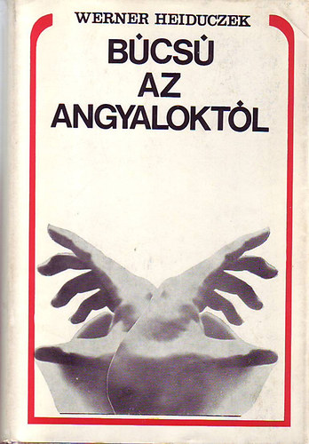 Werner Heiduczek - Bcs az angyaloktl