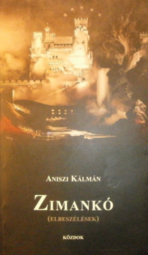 Aniszi Klmn - Zimank